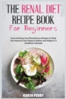 Image for The Renal Diet Recipe Book for Beginners