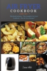 Image for AIR FRYER COOKBOOK series7 : Series 7 This Book Includes: The Complete Air Fryer Cookbook + The Air Fryer Recipes