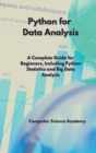 Image for Python for Data Analysis : A Complete Guide for Beginners, Including Python Statistics and Big Data Analysis
