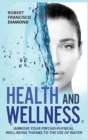 Image for Health and Wellness : Improve your psycho-physical well-being thanks to the use of water