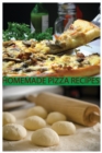 Image for HOMEMADE PIZZA RECIPES