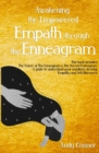 Image for Awakening the Empowered Empath through the Enneagram