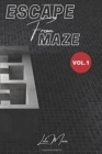 Image for Escape From Maze : 70+ Maze Puzzle for Adults, Vol.1