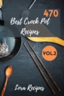 Image for 470 Best Crock Pot Recipes
