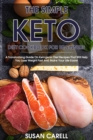 Image for The Simple Keto Diet Cookbook For Beginners : A Transforming Guide On Ketogenic Diet Recipes That Will Help You Lose Weight Fast And Make Your Life Easier.