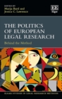 Image for The politics of European legal research: behind the method