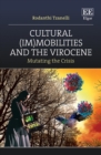 Image for Cultural (Im)mobilities and the Virocene