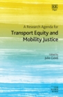 Image for A Research Agenda for Transport Equity and Mobility Justice