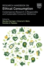 Image for Research Handbook on Ethical Consumption: Contemporary Research in Responsible and Sustainable Consumer Behaviour
