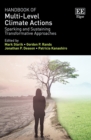 Image for Handbook of multi-level climate actions  : sparking and sustaining transformative approaches
