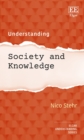Image for Understanding society and knowledge
