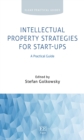 Image for Intellectual property strategies for start-ups  : a practical guide