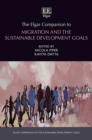 Image for The Elgar Companion to Migration and the Sustainable Development Goals