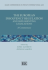 Image for The European Insolvency Regulation and implementing legislations  : a commentary