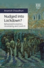 Image for Nudged into lockdown?  : behavioural economics, uncertainty and COVID-19