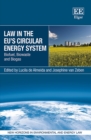 Image for Law in the EU&#39;s circular energy system  : biofuel, biowaste and biogas