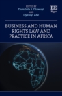 Image for Business and human rights law and practice in Africa