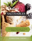Image for Dulces Saludables : Los Mejores Dulces que uno Pueda Imaginar. Dulces Veganos. Vegan recipes dessert (Spanish version)