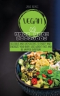 Image for Vegan Soul Food Cookbook Delicious and Easy Recipes to Purify and Energize Your Body, Lose Weight Fast, and Be Happier Everyday