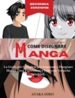 Image for COME DISEGNARE MANGA - 2 Degrees Edizione : La Guida piu Completa per Imparare a Disegnare Manga. Crea Espressioni e Volti con Tecniche Infallibili. How to draw manga (Italian version)