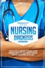 Image for Nursing Diagnosis Handbook : !2 books in 1) Your best guide to learn how to interpret EKG and laboratory values. With quick and easy techniques. Interventions, Diagnoses, and Outcomes