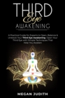 Image for Third Eye Awakening : A Practical Guide for experts to Open, Balance &amp; Unblock Your Third eye awakeking. Open Your Third Eye with simple Techniques That Help You Awaken.