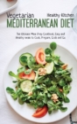 Image for Vegetarian Mediterranean Diet : The Meal Prep Cookbook, Easy and Healthy Meals to Cook, Prepare, Grab and Go