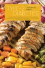 Image for Type 2 Diabetes Cookbook #2021 : The Most Healthy And Easy To Follow Type 2 Diabetes Recipes To Reverse Diabetes Without Drugs. Getting Healthy And Reversing Prediabetes