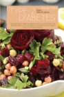 Image for Type 2 Diabetes Diet Meal Plan : The Shameless Guide To Healthy And Delicious Recipes For Diabetic People To Live A Healthy Lifestyle With An Easy Meal Plan For Beginners