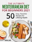 Image for The Ultimate Mediterranean Diet for Beginners 2021