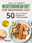 Image for The Ultimate Mediterranean Diet for Beginners 2021