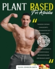 Image for Plant Based for Athletes - [ 2 Books in 1 ] - This Cookbook Includes Many Healthy Detox Recipes (Paperback Version - English Edition) : This Book Contains 2 Manuscripts ! the Best Foods for Sportsmen 