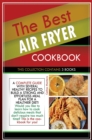 Image for The Best Air Fryer Cookbook