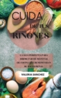 Image for Cuida de tus rinones (renal diet cookbook spanish version)