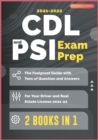 Image for CDL and PSI Exam Prep [2 Books in 1] : The Foolproof Guide with Tens of Question and Answers for Your Driver and Real Estate License (2021-22)