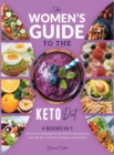 Image for The Women&#39;s Guide to Keto Diet [4 books in 1] : Find Out How to Revamp Your Diet After 50. Rejuvenate Your Body with 180+ Smart Low-Carb Recipes (with pictures)