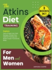 Image for The Atkins Diet Training for Men and Women [3 in 1]