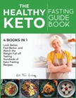 Image for The Healthy Keto Fasting Guidebook [4 books in 1]
