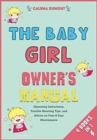 Image for The Baby Girl Owner&#39;s Manual [4 in 1]