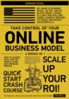Image for Take Control of Your Online Business Model [6 in 1] : How to Silence Fear, Win the Mental Game and Increase Profits