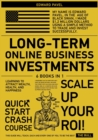 Image for Long-Term Online Business Investments [6 in 1] : No Guilt. No Excuses. No B.S. Only Proven Tips and Strategies of 2021