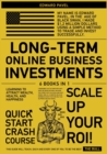 Image for Long-Term Online Business Investments [6 in 1] : Learning to Attract Wealth, Health, and Happiness