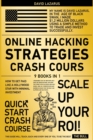 Image for Online Hacking Strategies Crash Cours [9 in 1] : How To Get Paid Like A Hollywood Star with Minimal Investment