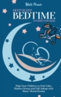 Image for Deep Sleep Bed Time Stories for Kids : Help Your Children to Feel Calm, Reduce Stress and FallAsleep with Short Moral Stories