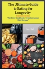 Image for The Ultimate Guide to Eating for Longevity