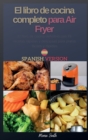 Image for El libro de cocina completo para Air Fryer