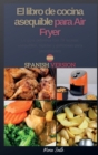 Image for El libro de cocina asequible para Air Fryer : La guia definitiva con 79 recetas asequibles, rapidas y deliciosas para principiantes