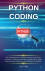 Image for Python Coding and Programming : Start to learn the hard core of computer programming, data analysis and coding project in python