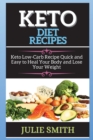 Image for Keto Diet Recipes : K?to Low-C?rb R?cip? Quick ?nd ??sy to H??l Your Body ?nd Los? Your W?ight