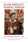 Image for Elvis Presley, Gospel Singer